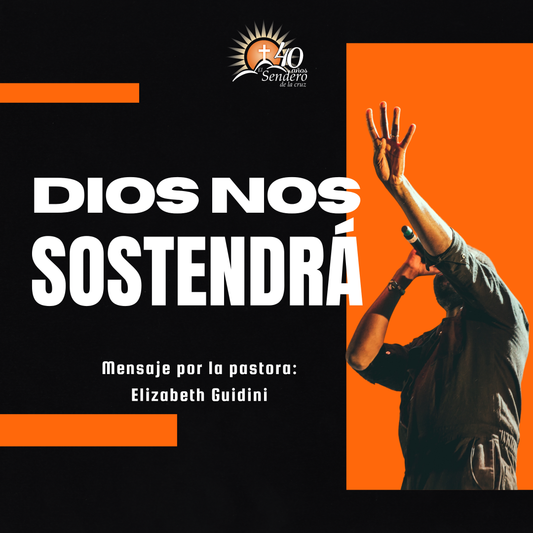 Dios nos sostendrá